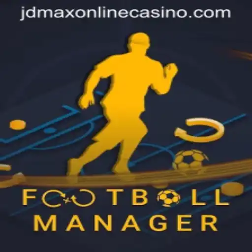 Exploring the Dynamic World of FootballManager and Its Interesting Connection to jdmax
